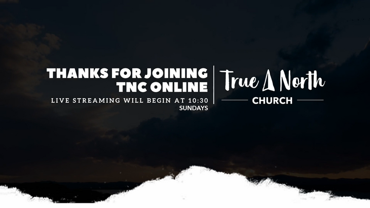 True North Church Live Online