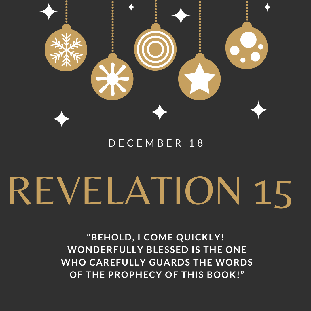 December 18: Revelation 15