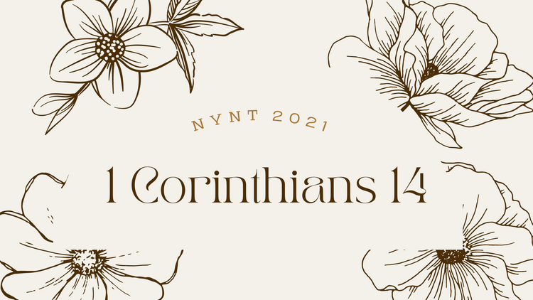 July 28: 1 Corinthians 14