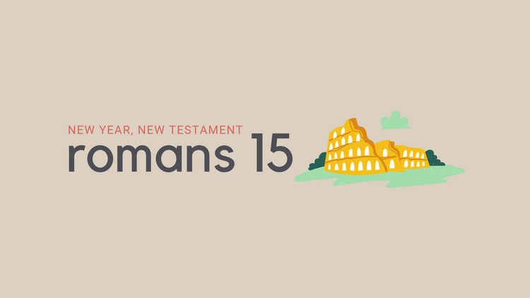 July 7: Romans 15