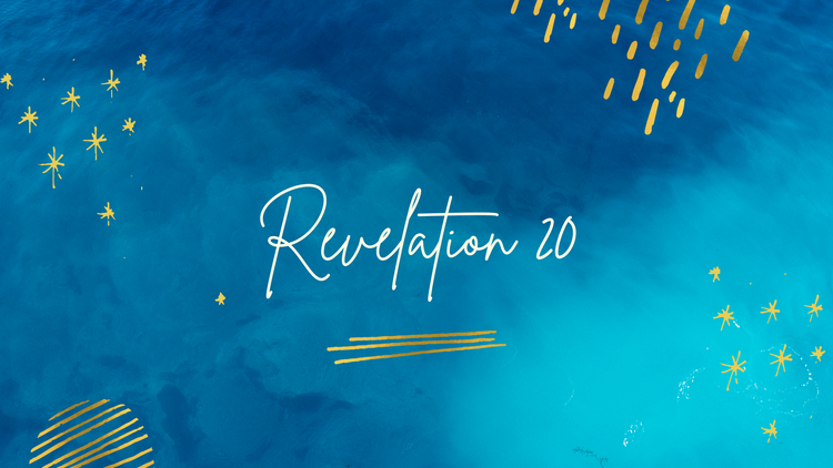 Dec 29: Revelation 20