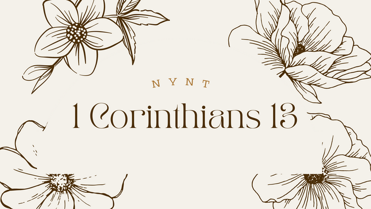 Jul 25: 1 Corinthians 13